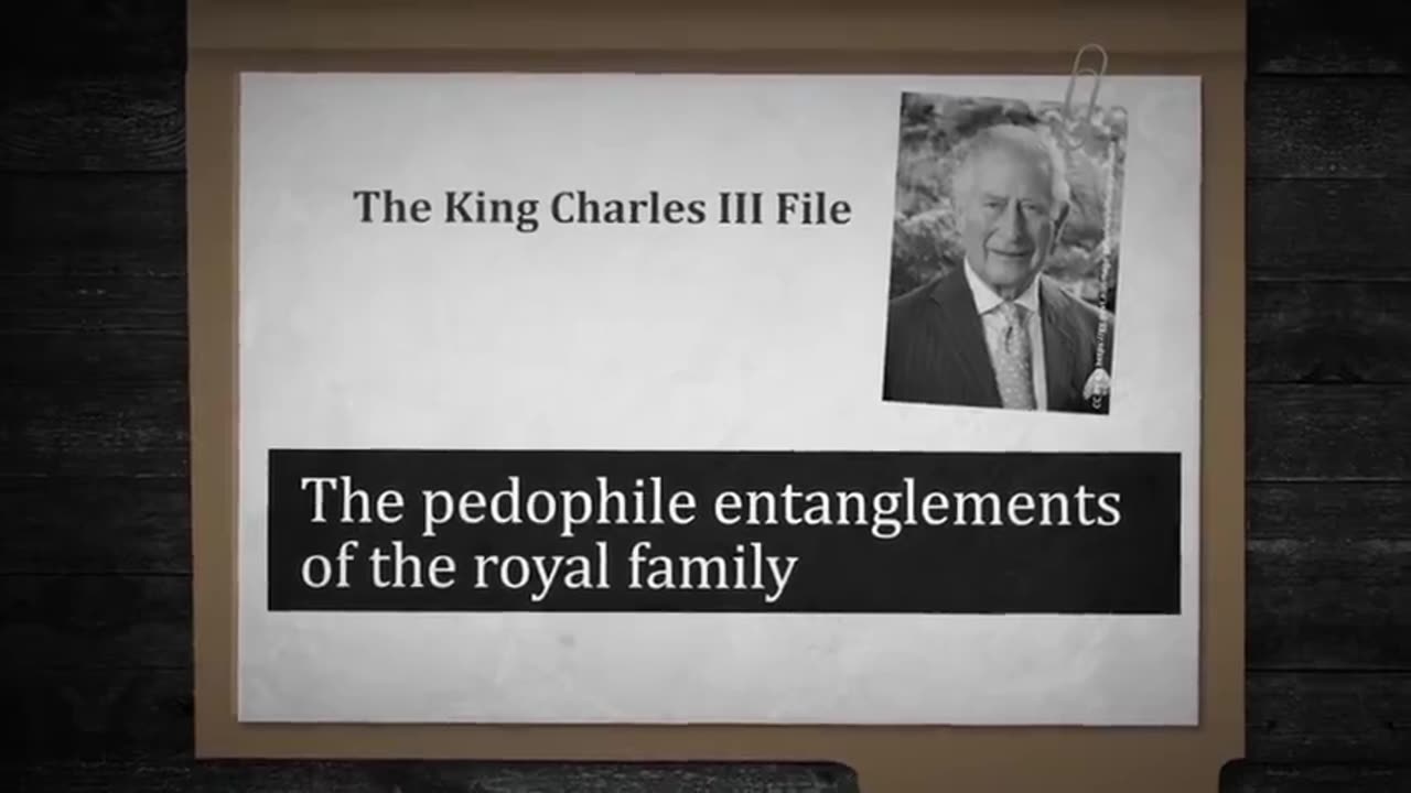 The King Charles III File - Revelations Behind the Palace Wall - klatv