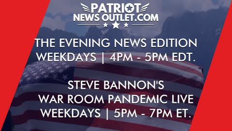 🔴 WATCH LIVE | Patriot News Outlet | Evening News Edition | War Room Pandemic | 4PM ET | 9/9/2021
