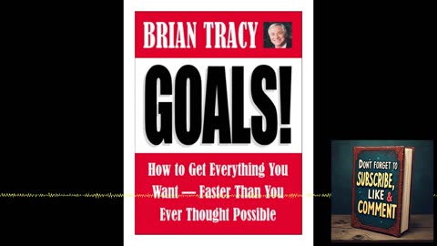 Deep Dive Podcast: Goals by Brian Tracy