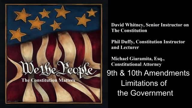 We The People | 9th & 10th Amendments