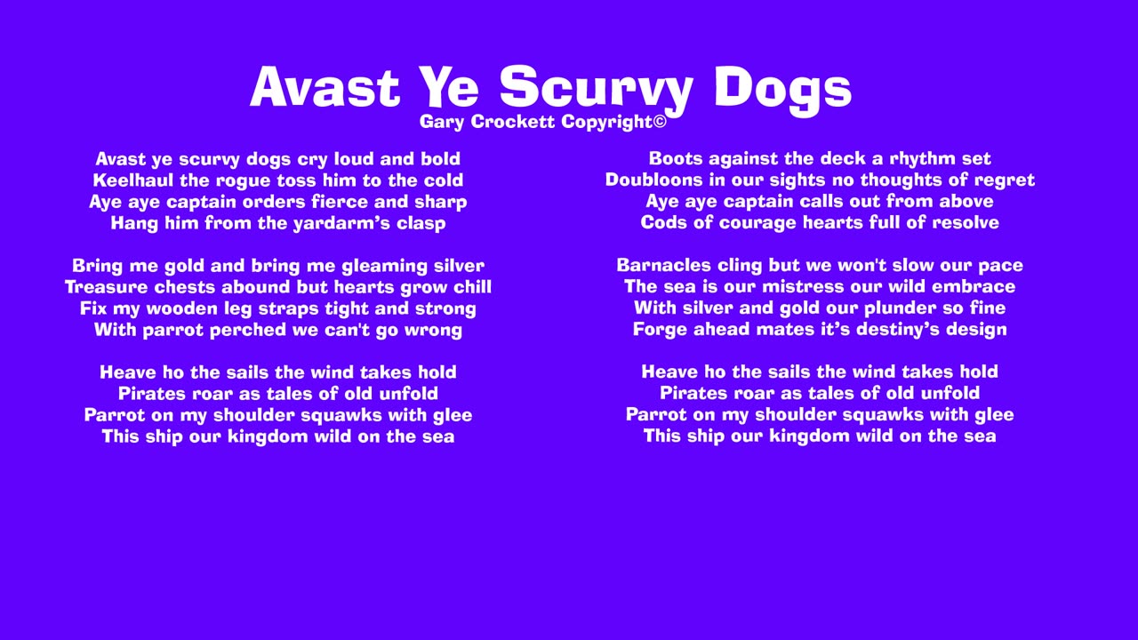 Avast Ye Scurvy Dogs Song