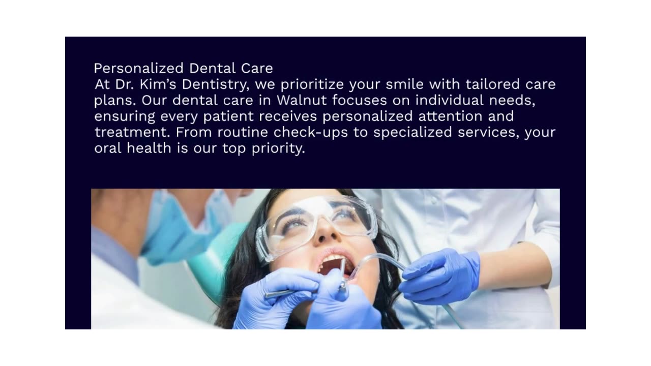 High-Quality Dental Care in Walnut: Your Smile, Our Priority