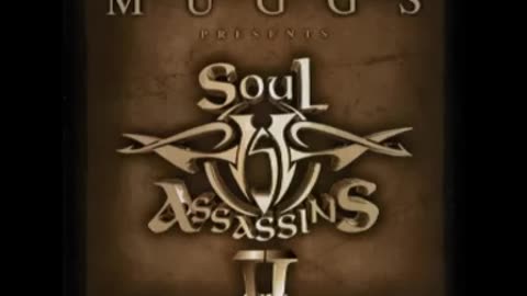 DJ MUGGS - SOUL ASSASSINS CHAPTER 2 - #11 - Don't Trip