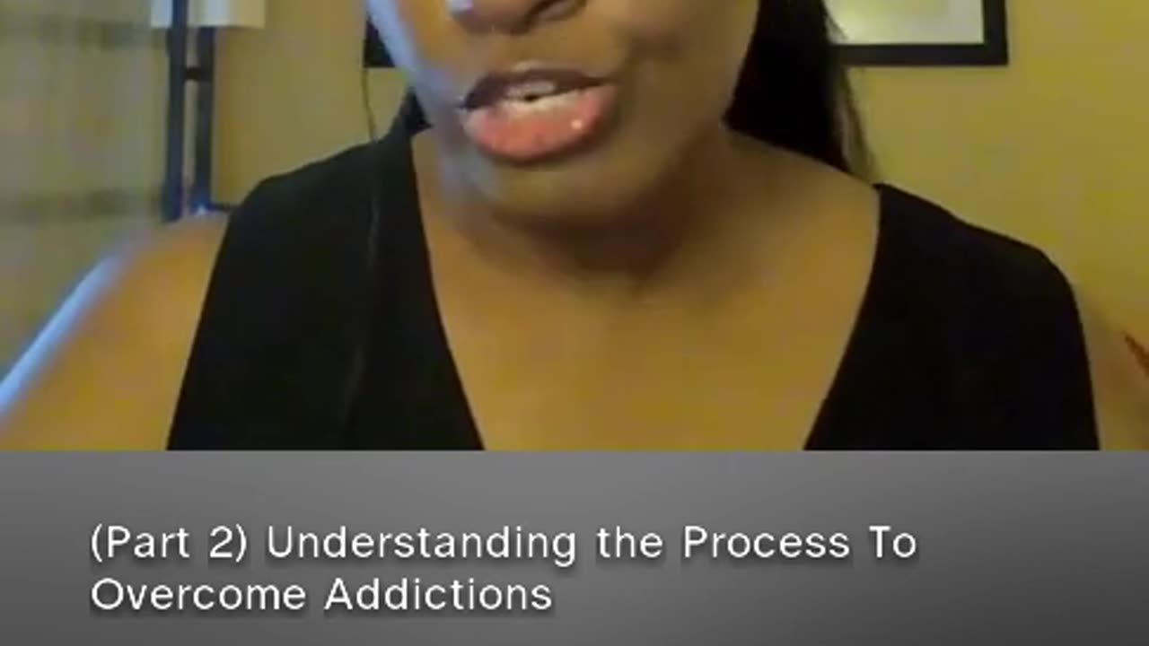 "THE PROCESS' ADDICTIONS