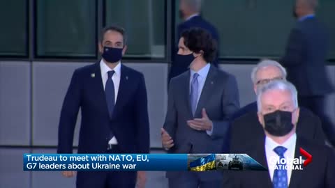 What to expect as Trudeau meets with NATO, EU, G7 leaders about Ukraine war