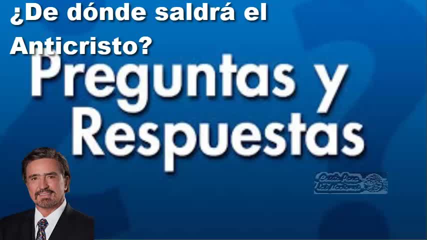 ¿De dónde saldrá el Anticristo? Respondiendo preguntas..