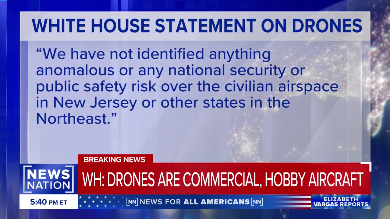 New Jersey drones not national security risk: White House | Vargas Reports