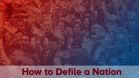 How to Defile a Nation