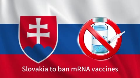 Slovakia banning mRNA vaccines!