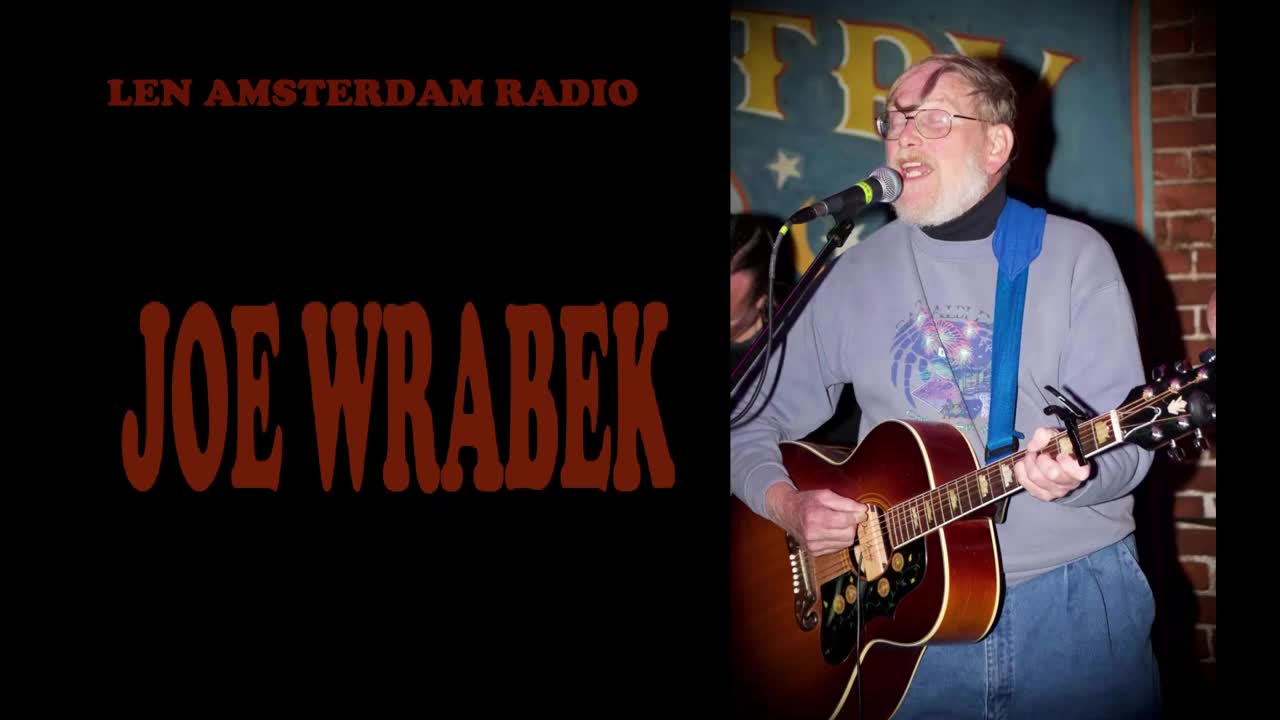LEN AMSTERDAM RADIO PRESENTS JOE WRABEK