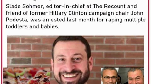 John Podesta's Friend, Who 'Debunked' Pizzagate, Arrested for Raping Toddlers