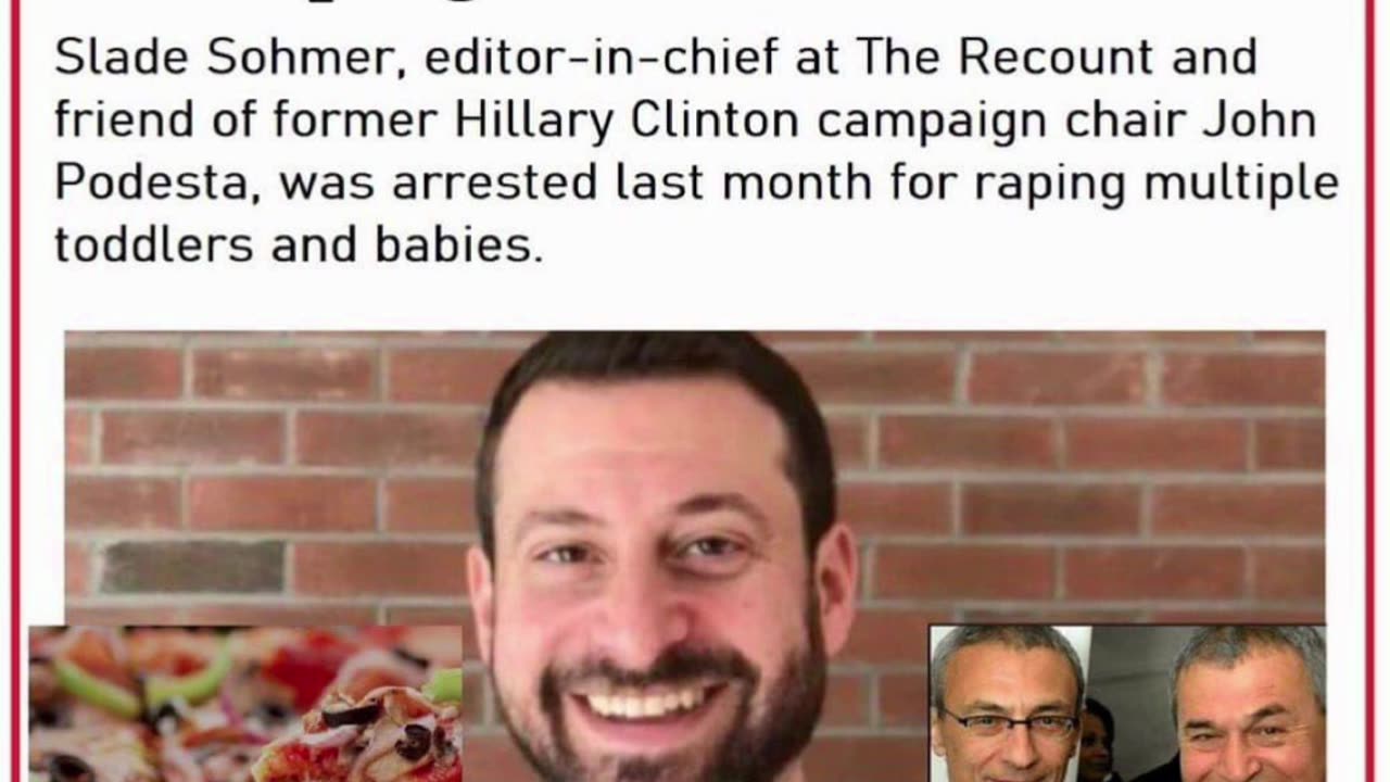 John Podesta's Friend, Who 'Debunked' Pizzagate, Arrested for Raping Toddlers