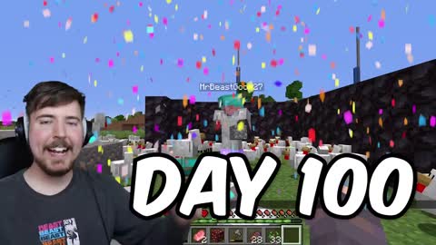 Mr beast play minecraft for 100 days strait