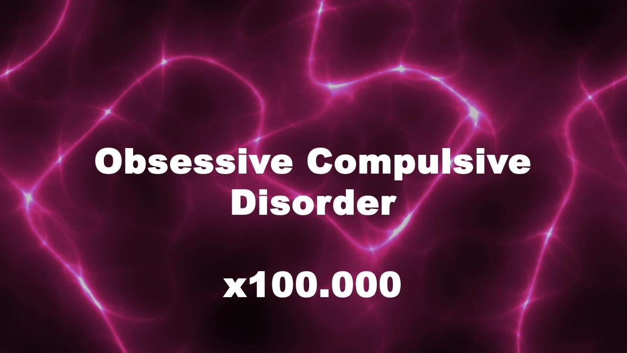 Amplified Reiki [AR] for OCD (Obsessive Compulsive Disorder) - 100000x Stronger Energy