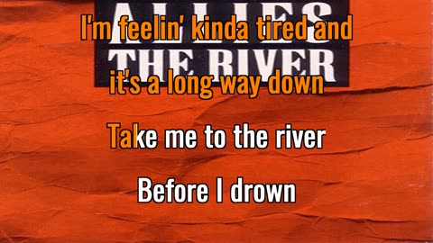 Allies - Take Me To the River {drop us into the karaoke}