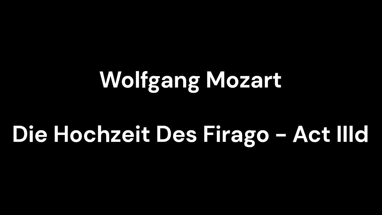 Die Hochzeit Des Firago - Act IIId