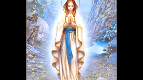 The Lourdes Song (Immaculate Mary)