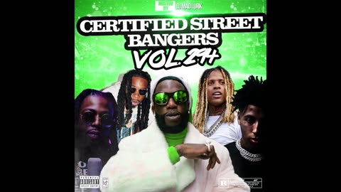 DJ Mad Lurk - Certified Street Bangers Vol. 4 Mixtape