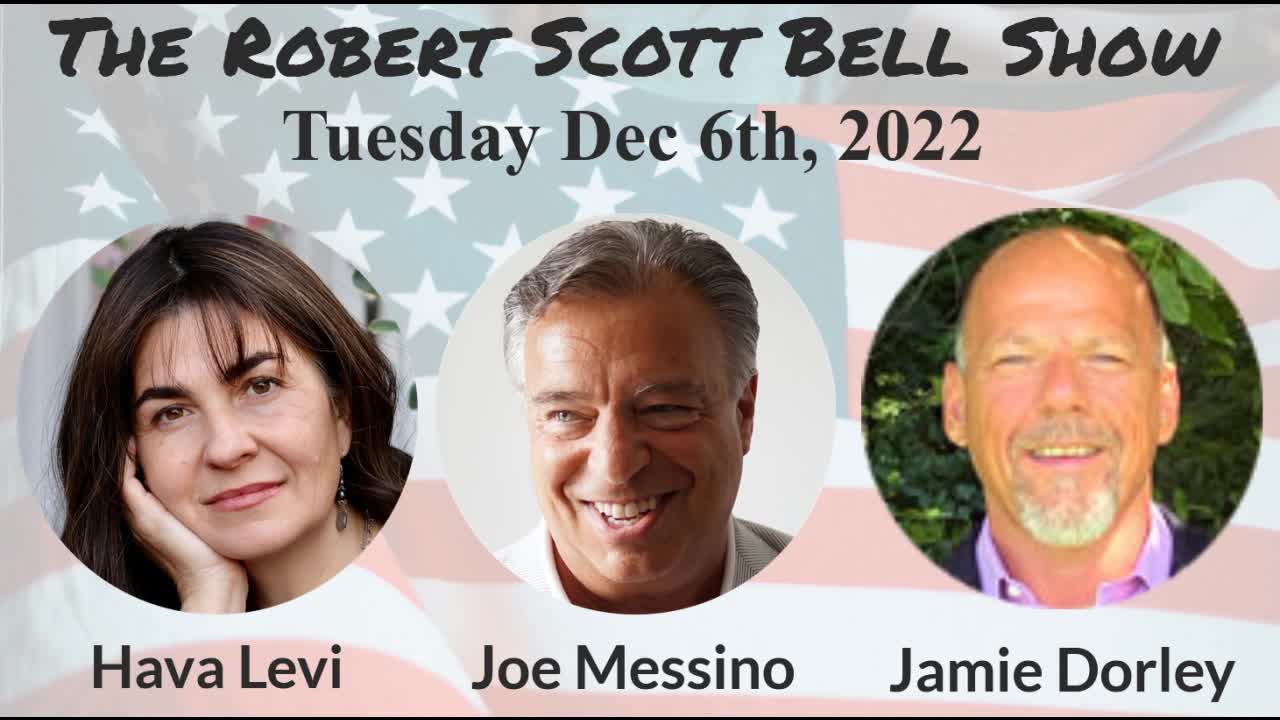 The RSB Show 12-6-22 - Americans over COVID, Hava Levi, Jamie Dorley, Joe Messino