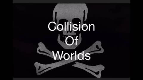 Collision of Worlds #1