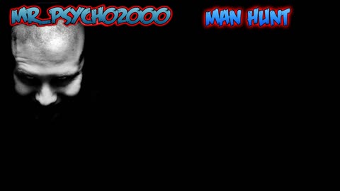 mr psycho2000 man hunt album