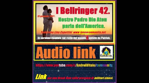 I Bellringer 42. Nostro Padre Dio Aton parla dell'America