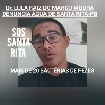 ÁGUA DE SANTA RITA-PB CONTAMINADA COM MERD@💩E o povo calado aceitando! Dr. Lula Raiz do Marcos Moura