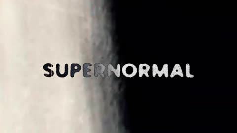 Supernormal - Official Launch Trailer