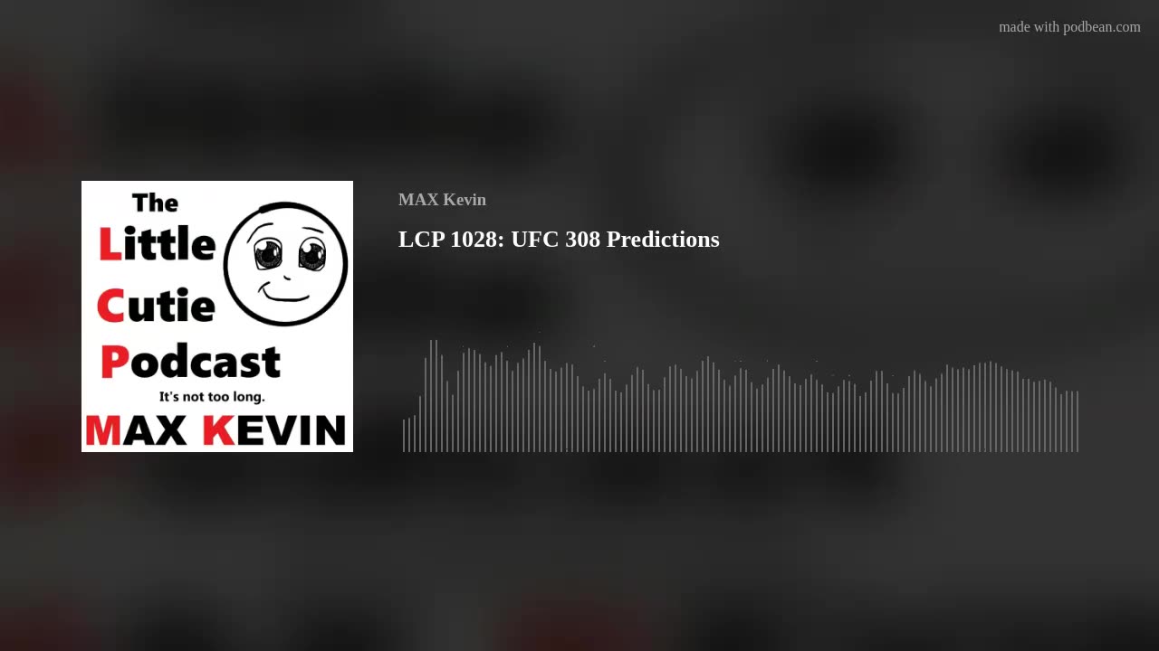 LCP 1028: UFC 308 Predictions