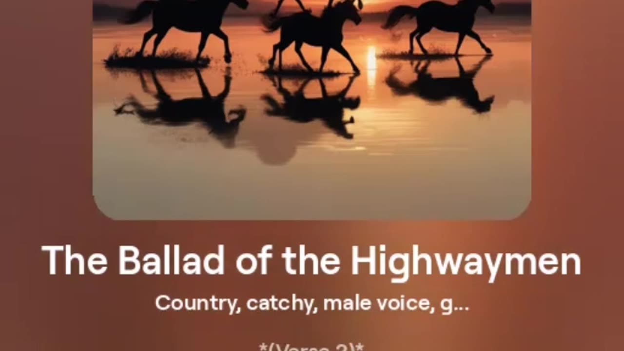 The Ballad of the Highwaymen