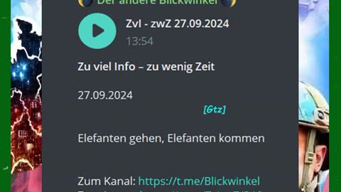 Zu viel Info – zu wenig Zeit 27.o9.2024 Elefanten gehen, Elefanten kommen