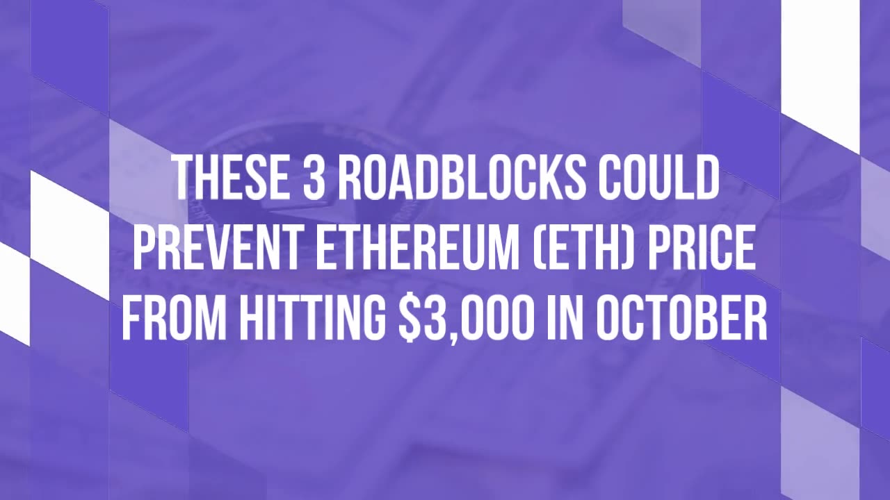 These 3 Roadblocks Could Prevent Ethereum (ETH) Price from Hitting $3,000 in October