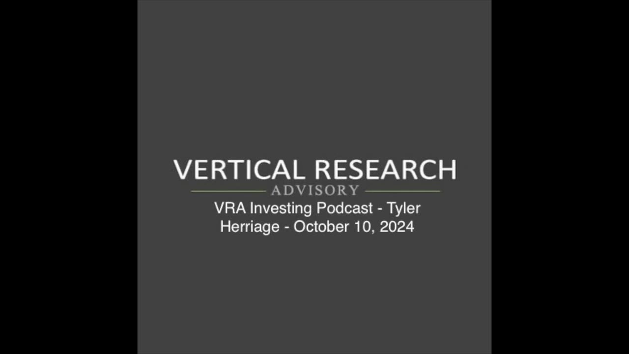 VRA Investing Podcast: Economic Data And What It Means For The November Election - Tyler Herriage