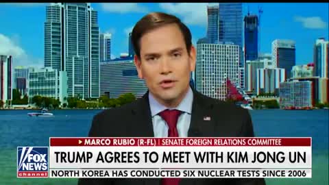 Sen. Marco Rubio discusses proposed Trump meeting with Kim Jon Un