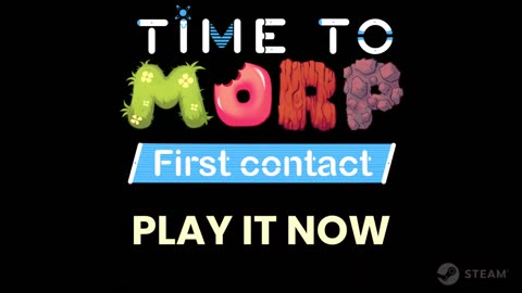 Time To Morp_ First Contact - Official Release Trailer