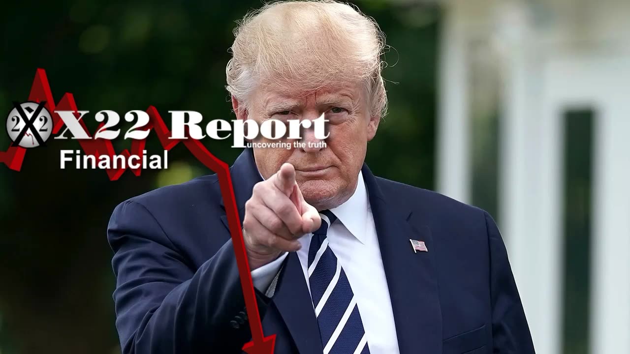 X22 REPORT Ep. 3153a - The [WEF]/[CB] Economic Agenda Is In A Death Spiral, Patriots On The Ready