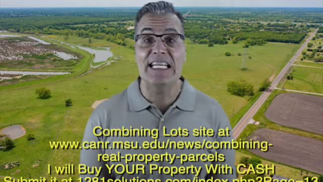 COMBINING LOTS wants to BUY YOUR Property