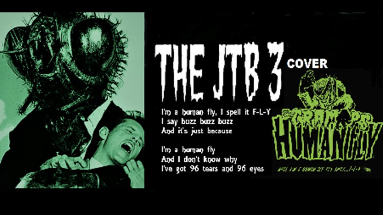 THE JTB3 - Human Fly (SUPER FLY MIX) tribute to Lux Interior