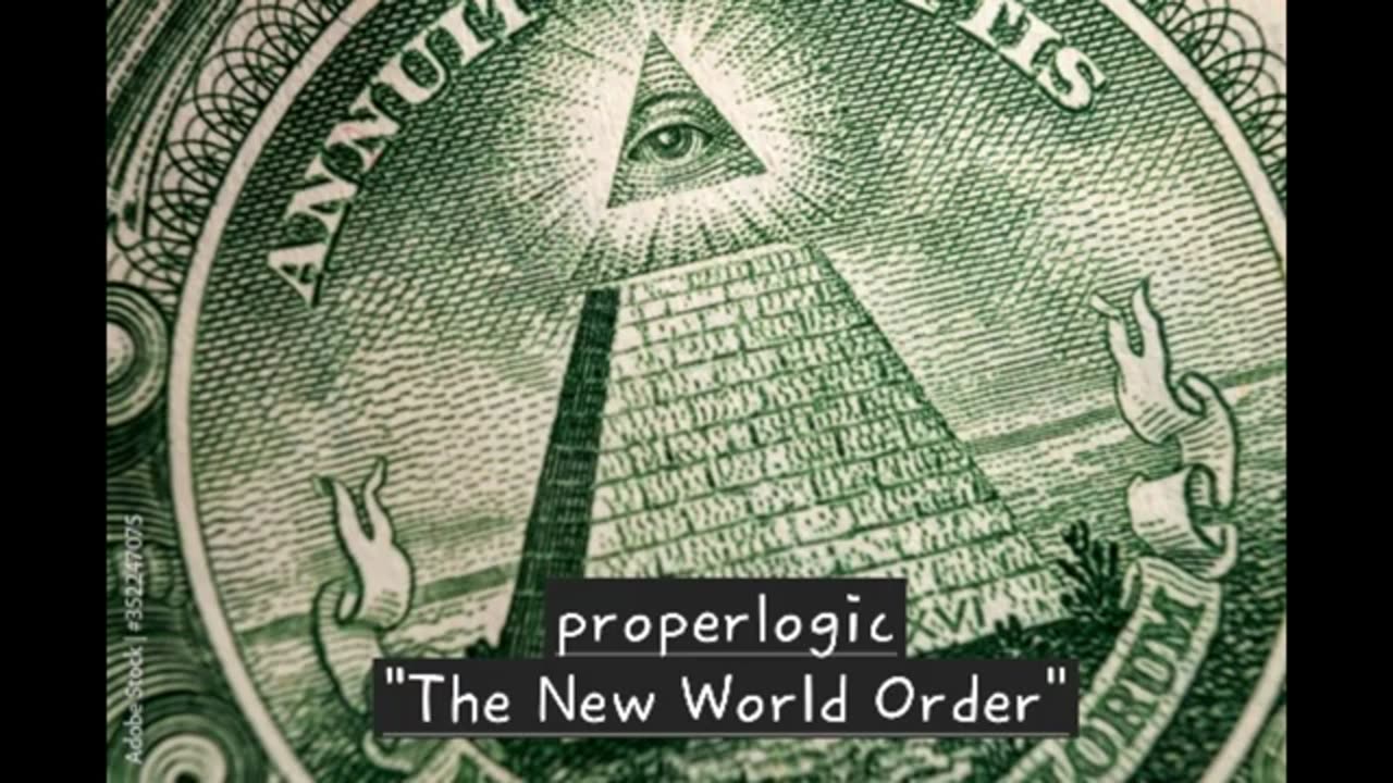 properlogic - new world order