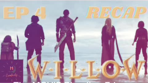 Willow EP 4 RECAP + BREAKDOWN! Tonight/ Friday evening on The MCU'S Bleeding Edge!!