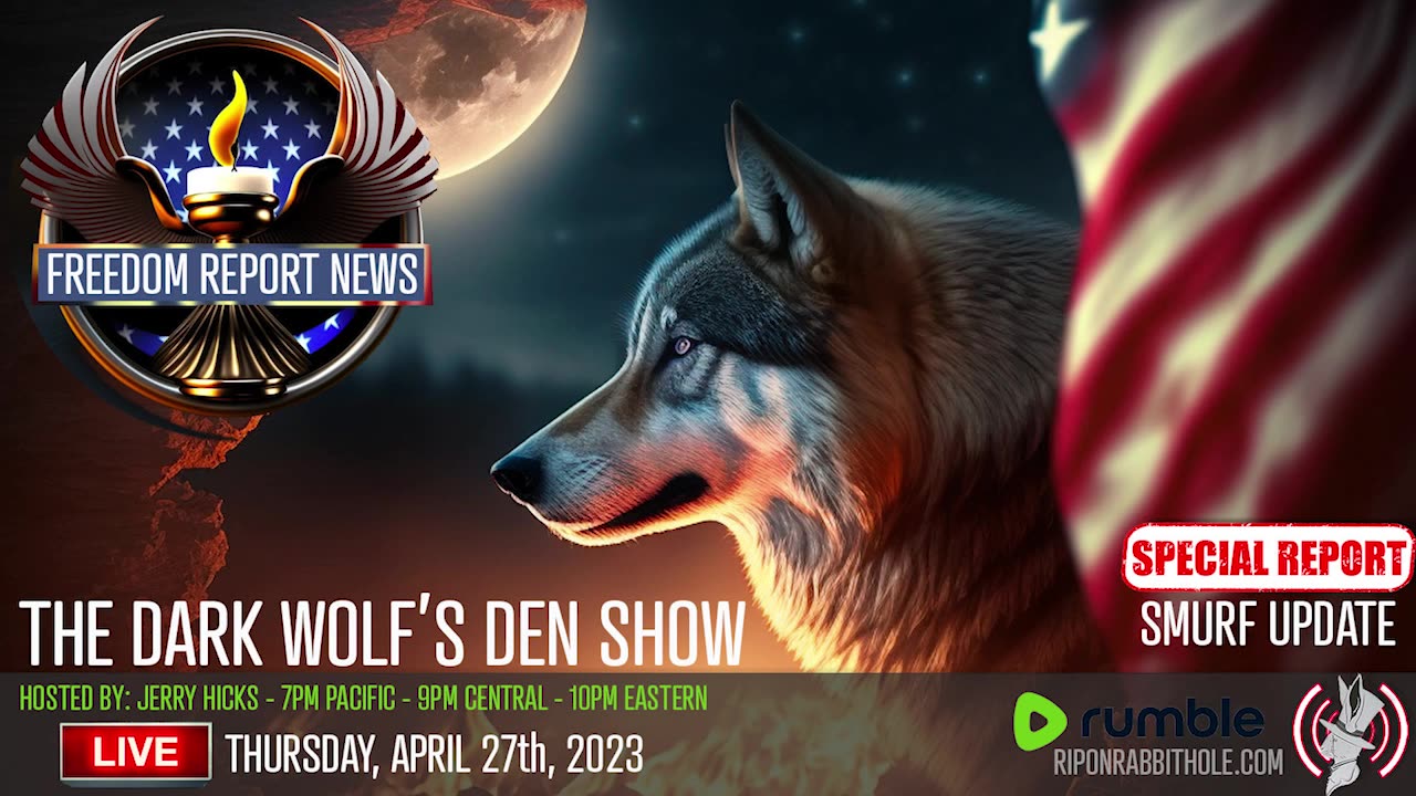 THE DARK WOLF’S DEN SHOW – FREEDOM REPORT NEWS