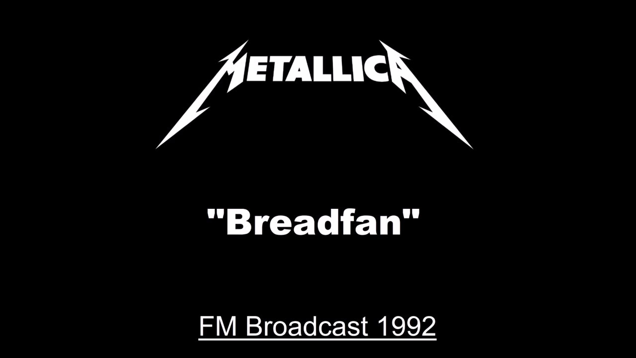 Metallica - Breadfan (Live in Den Bosch, Netherlands 1992) Soundboard