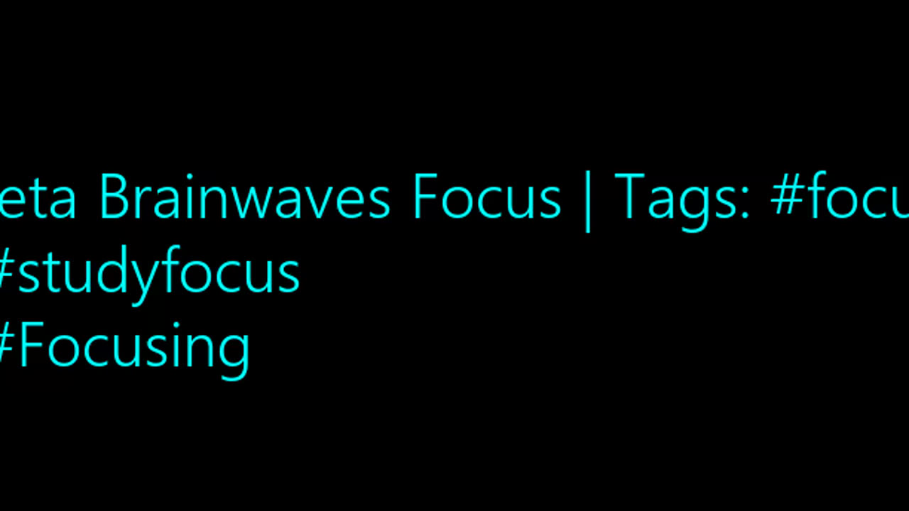 beta_brainwaves_focus_20Hz__focus_ _studyfocus_ _Focusing_17114798339163537