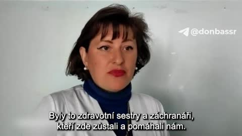 Lékařka z Mariupolské nemocnice vydává svědectví o střelbě ukrajinských nacistů na nemocnici