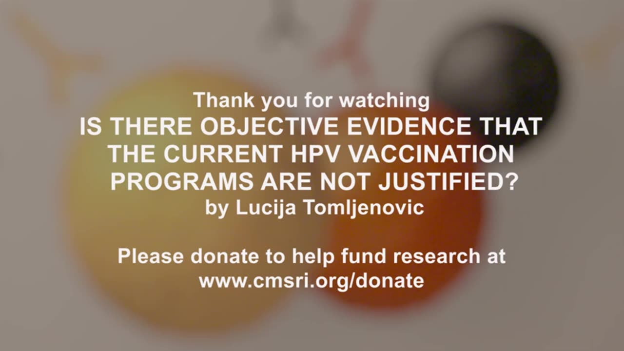 Is There Objetive Evidence that HPV Vaccine Programs are Justified?