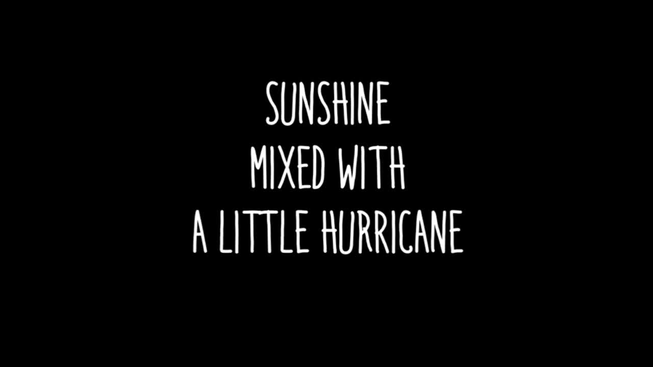 Sunny With A Chance Of Hurricane