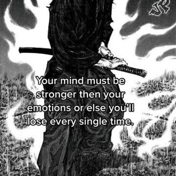 You Have to Control Your Emotions