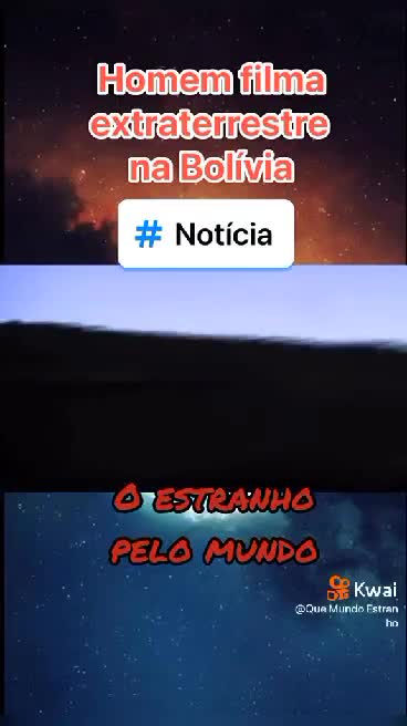 MAN FILMS ALIEN IN BOLIVIA ALIEN WATCH THE VIDEO AND SHARE