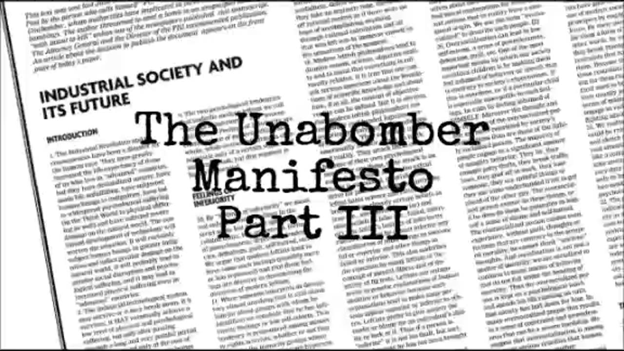 Brian reads... 'The Unabomber Manifesto' part 3