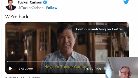 Tucker going on Twitter - Time will Tell if He Even Touches some Real Conservative News-5-9-23